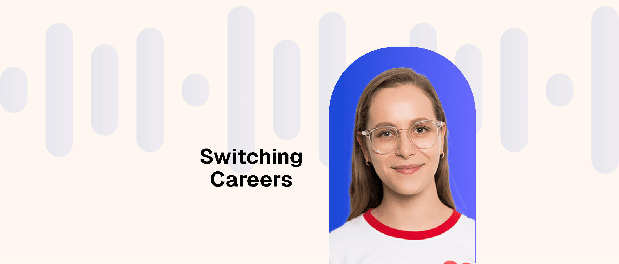 A career switch doesn't have to be as daunting as it sounds with Hannah Beder